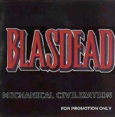 Blasdead : Mechanical Civilization